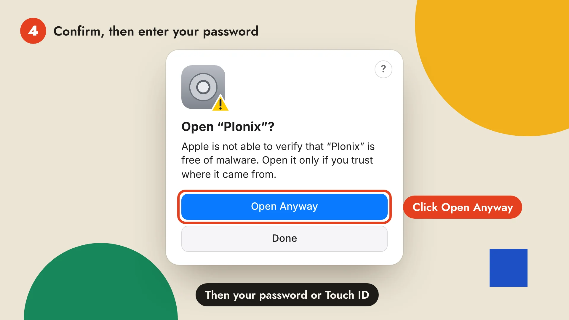 The macOS dialog: Open "Plonix"? Click Open Anyway, then enter your password or use Touch ID